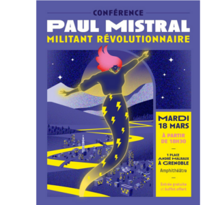 Centenaire Hydro - Conférence Paul Mistral Militant Révolutionnaire